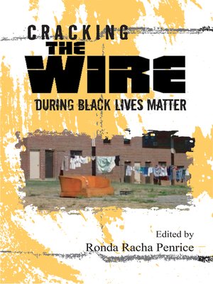 cover image of Cracking the Wire During Black Lives Matter